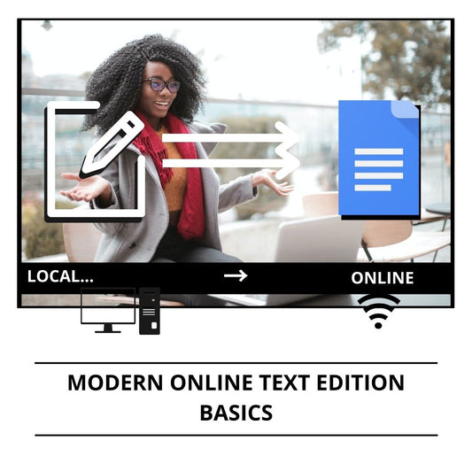 MODERN ONLINE TEXT EDITION BASICS